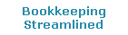 Bookkeeping Streamlined